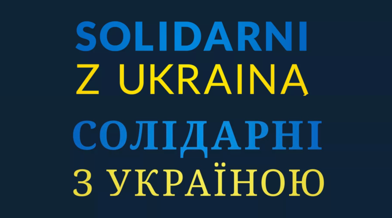 solidarni z Ukrainą, wersja po polsku i ukraińsku