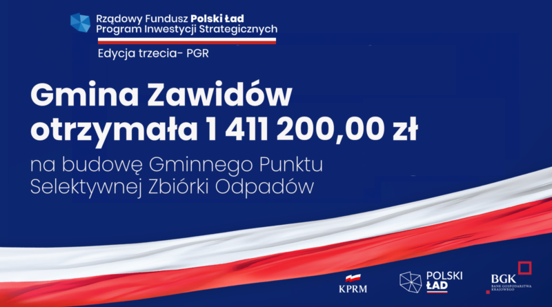 baner z napisem Gmina otrzymała 1.411.200,00 oraz flaga Polski