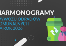 Napis informujący o harmonogramie oraz zdjęcia 2 worków na śmieci.