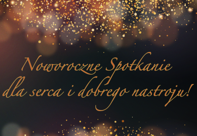 czarno-złote tło z brokatem a na nimi napis "Noworoczne spotkanie dla serca i dobrego nastroju".